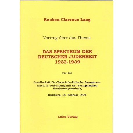 Lang, Reuben Clarence: Das Spektrum der deutschen Judenheit 1933-1939