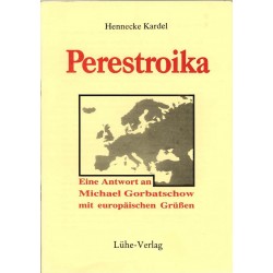 Kardel, Hennecke: Perestroika