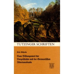 Köhncke, Fritz: Vom Bildungswert der Vorgeschichte und der Germanischen Altertumskunde