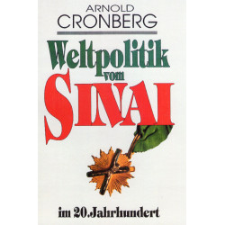 Cronberg, Arnold: Weltpolitik vom Sinai im 20. Jahrhundert