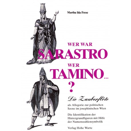 Frese, Martha: Wer war Sarastro, wer Tamino...?