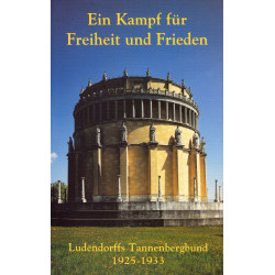 Duda, Gunther: Ein Kampf für Freiheit und Frieden - Ludendorffs Tannenbergbund 1925-1933