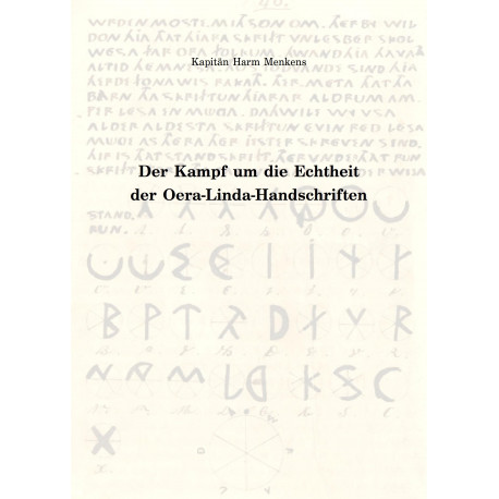 Harm Menkens: „Der Kampf um die Echtheit der Oera-Linda-Handschriften von 1850 bis heute“