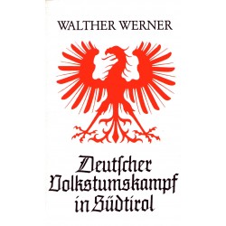 Werner, Walther: Deutscher Volkstumskampf in Südtirol