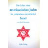 Bernstein, Jack: „Das Leben eines amerikanischen Juden im rassistischen, marxistischen Israel“