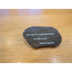 Spruchstein: Ich wage das große Abenteuer, ich selbst zu sein.